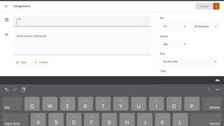 How To Create An Assignment In Google Classroom | Assign Work To Multiple Classes In A Single Post