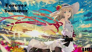 Nightcore Forever Summer drenchill