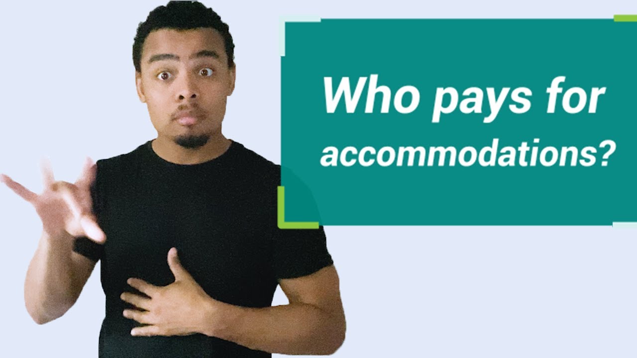 FAQ Who Pays For Accommodations YouTube