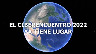 Os contamos cuál será el sitio del Ciberencuentro 2022