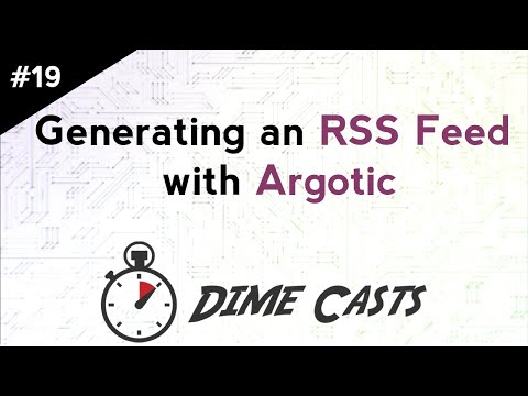 Generating an RSS Feed with Argotic