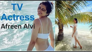 Afreen Alvi Tv Actress आफरन अलव Tv Actress क Hot Look 