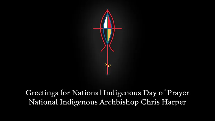 Greetings for National Indigenous Day of Prayer