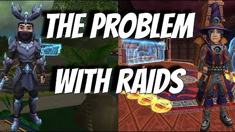 Wizard101: The Problem With Raids