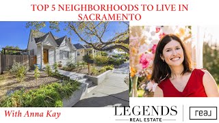 TOP 5 NEIGHBORHOODS TO LIVE IN SACRAMENTO