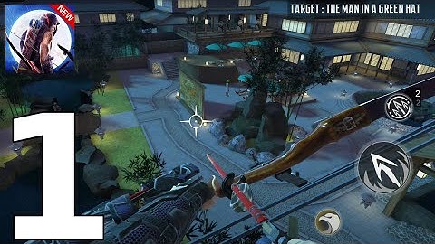 Ninja’s Creed: 3D Sniper Shooting Assassin Game #1 - Android Game Gameplay