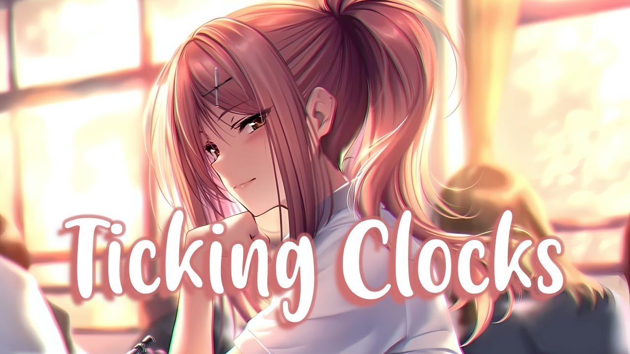 Nightcore Ticking Clocks (ft. Kyra Grove) (lyrics) YouTube