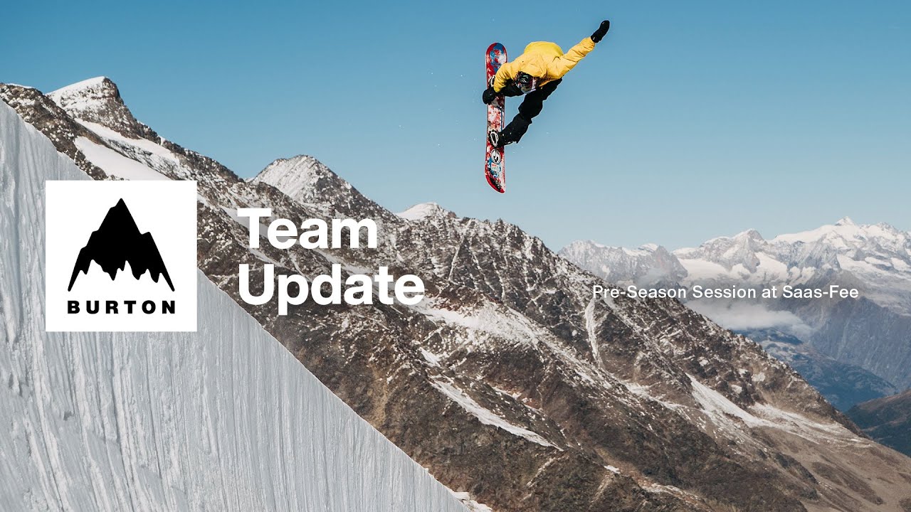 Aburrido Esta llorando Subrayar The #BurtonTeam Takes Over Saas-Fee | Burton: Team Update - YouTube