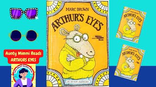 ARTHURS EYES, Children's Book Read Aloud By Aunty Mimmi, British Accent! Classic Collection