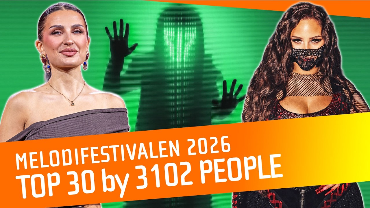 ТОП-30 по мнению 3102 человек - Melodifestivalen 2026 - Melfest — шведский отбор на Евровидение 2026