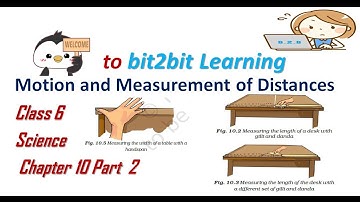 class 6 ||science  || chapter 10||Motion and Measurement of Distances ||NCERT||Part2