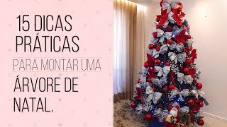 15 Dicas Práticas para Montar uma Árvore de Natal