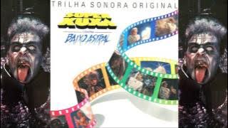 Super Xuxa Contra Baixo Astral - Trilha Sonora Original (Disco Completo)
