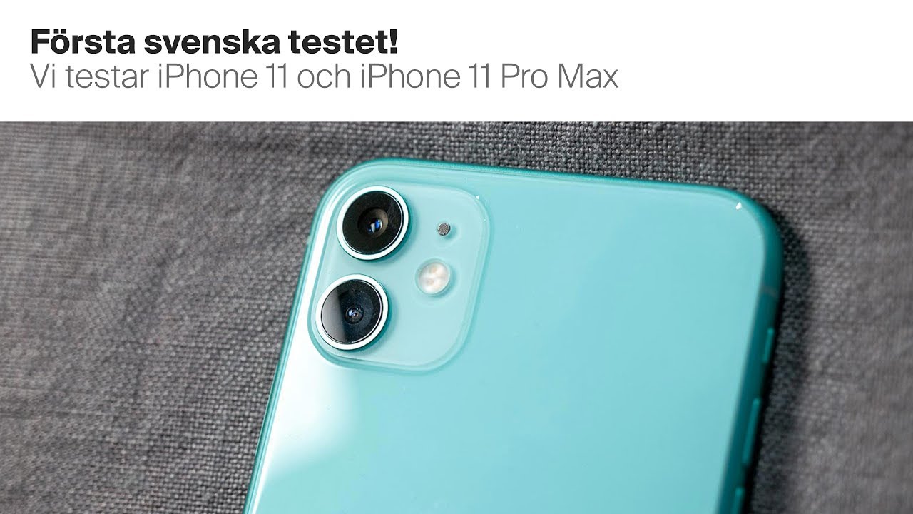 Video till Första svenska testet av nya iPhone 11 och iPhone 11 Pro Max