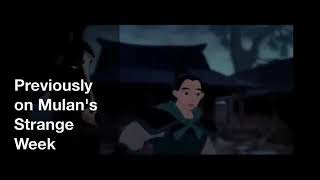Mulans Strange Week Preview