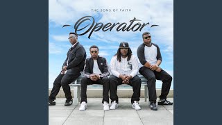 Video thumbnail of "The Sons Of Faith - Operator"
