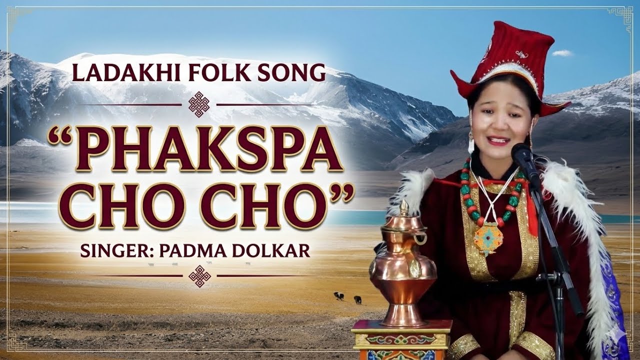 Ladakhi Folk Song 