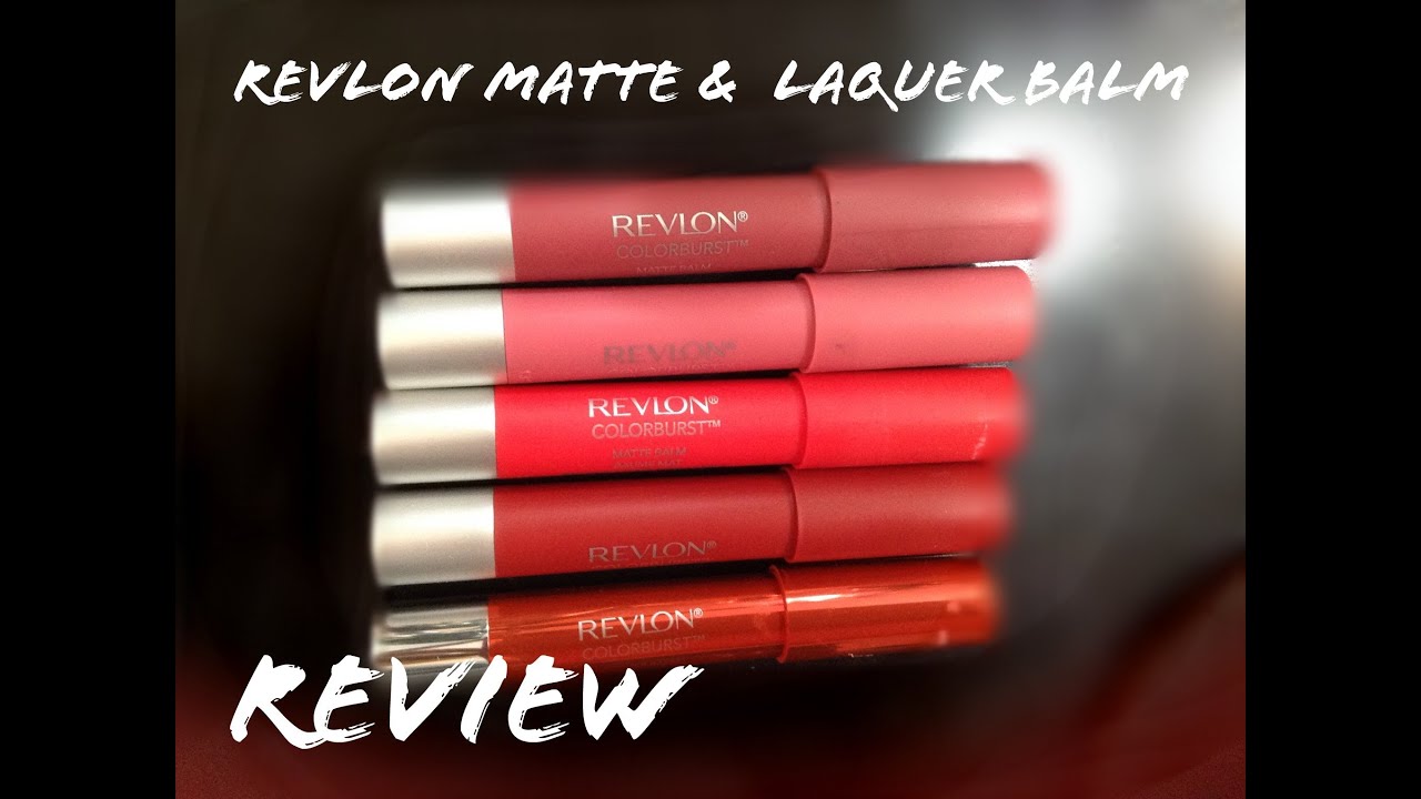 Revlon Matte & Laquer Balm Review & Swatches