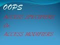 Lecture 5.7: Access Specifiers || Different Access Modifiers (English Session )