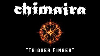 Chimaira - Trigger Finger - 2011