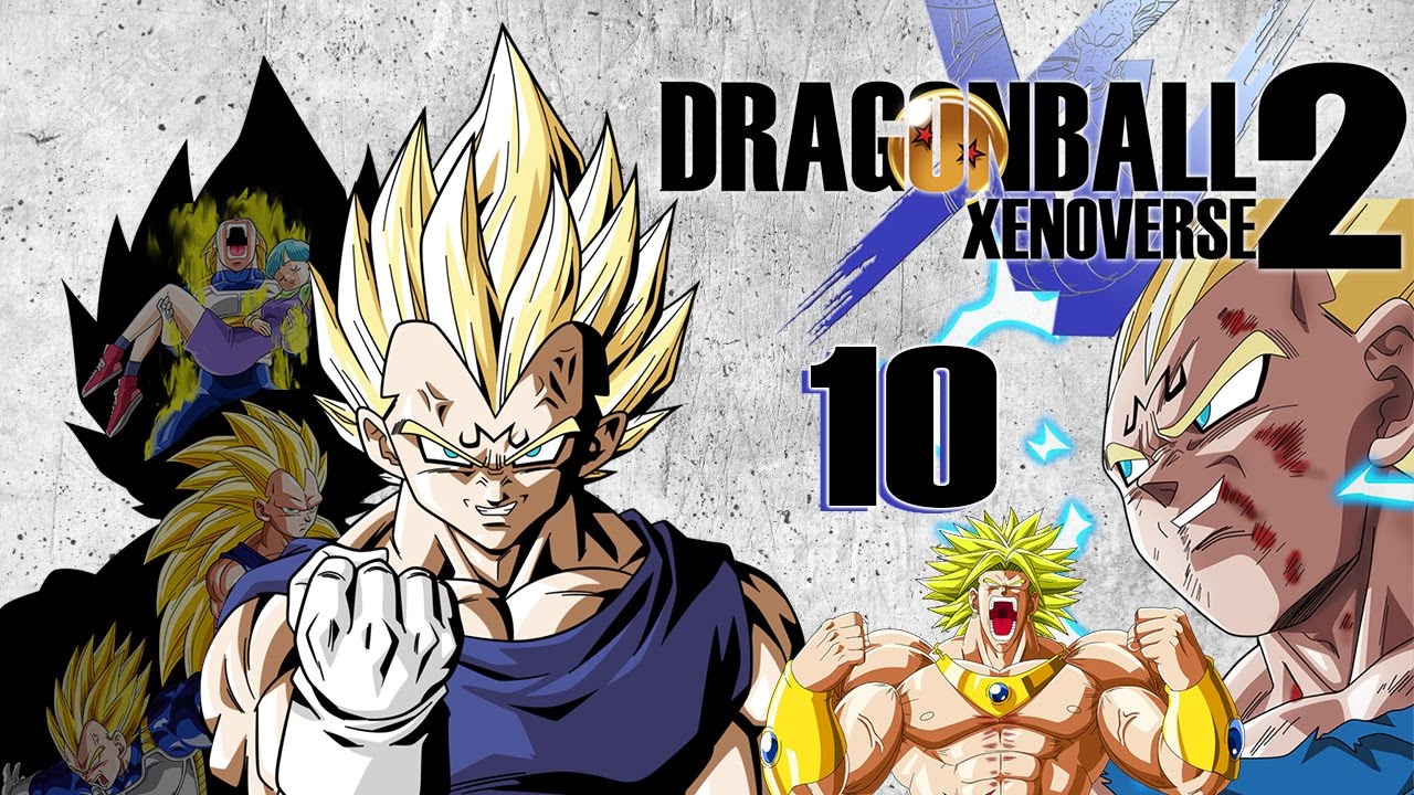 The Legendary Non Canon Saiyan!!! Vegeta Plays Dragonball Xenoverse 2 Part 10