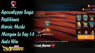 Apocalypse Saga - Pestilence - Heroic Mode - Morgan Le Fay 1-5 *Auto Win* Marvel Strike Force |MSF|