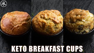 3 Easy Keto Breakfast Cups | ONLY 1 NET CARB