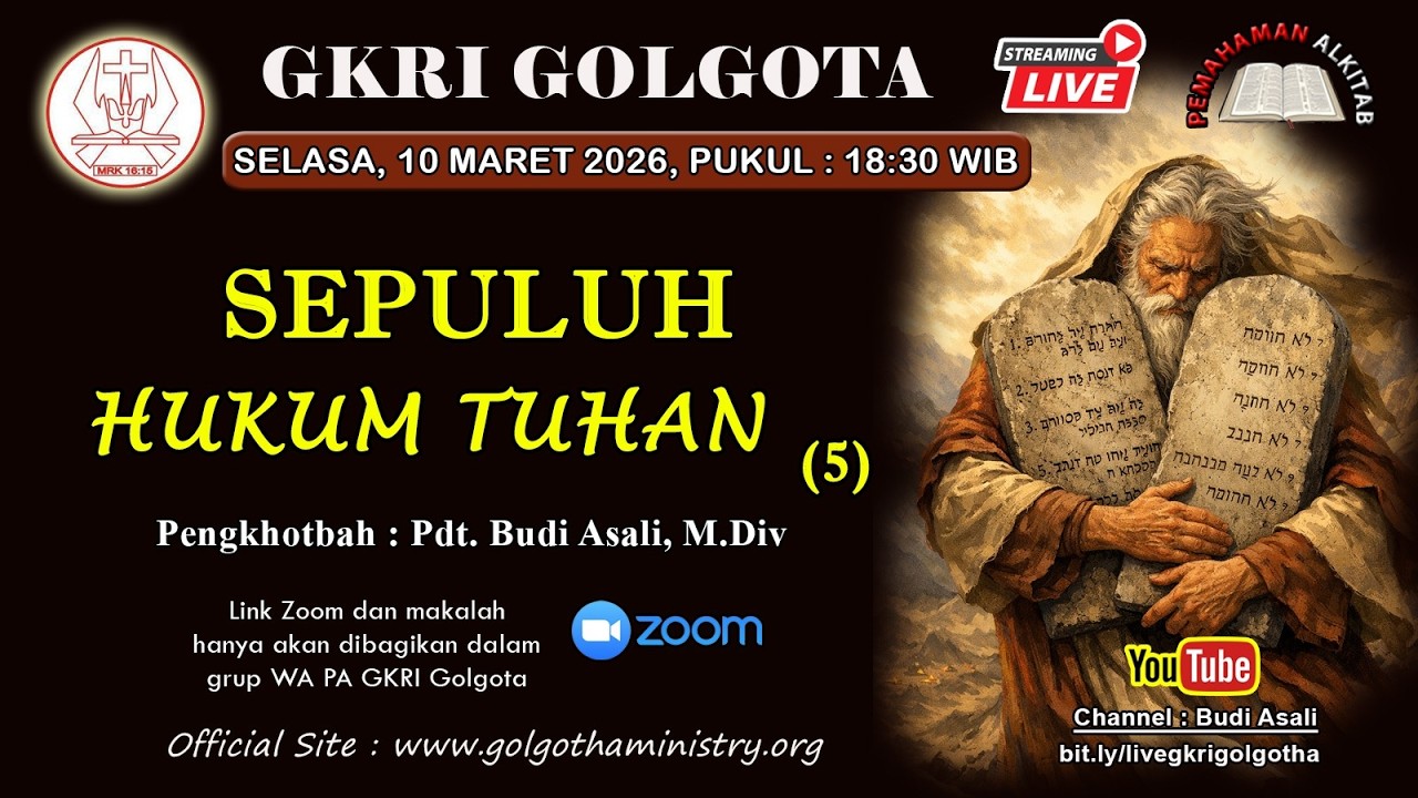 Pemahaman Alkitab GKRI Golgota 10 Maret 2026 | Sepuluh Hukum Tuhan (5)