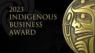 2023 Indigenous Business Award Gala & Presentation Ceremony
