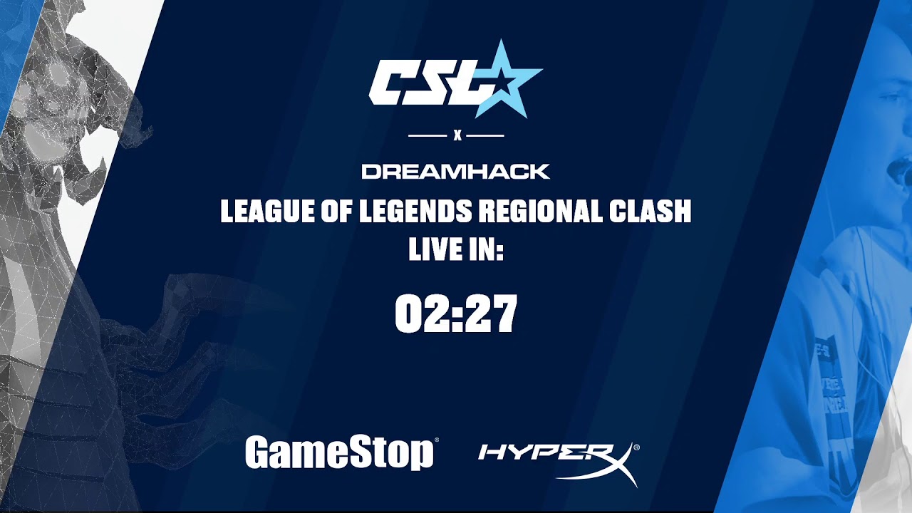 CSL x Dreamhack Anaheim 2020  - League of Legends Regional Clash