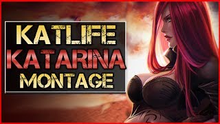 Katlife Montage - Best Katarina Plays | League Of Legends