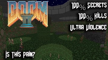 DOOM II - Map21: Is This Pain?  - 100% Secrets