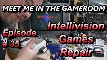 Meet Me In The Gameroom Episode 35 Broken Intellivision games fix