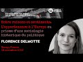 Florence Delmotte, Entre raisons et sentiments. L’appartenance à l’Europe, séminaire P4 #3, Nancy