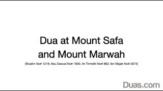 Dua at Mount Safa and Mount Marwah