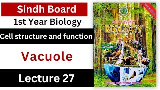 Famous vacuole || cell structure and function class 11 biology Sindh text book board new book Profile