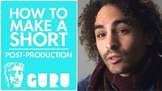 Postproductie | Hoe maak je een voor een BAFTA genomineerde korte film?