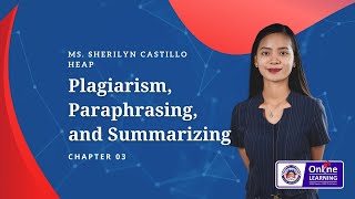 Plagiarism, Paraphrasing, and Summarizing
