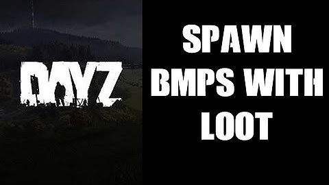 How To Spawn DayZ BMPs With Military Loot: Chernarus Custom Json & XML Download PC & Console Servers