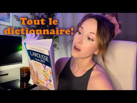 ASMR Je Lis TOUT Le Dictionnaire Pt 4 