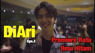 Diari Eps.3 Premiere Ratu Ilmu Hitam