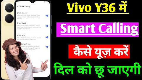 Vivo Y36 smart calling setting | Vivo y36 me smart video call kaise kare | Vivo y36 smart call