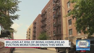 Millions at risk of being homeless as eviction moratorium ends this week