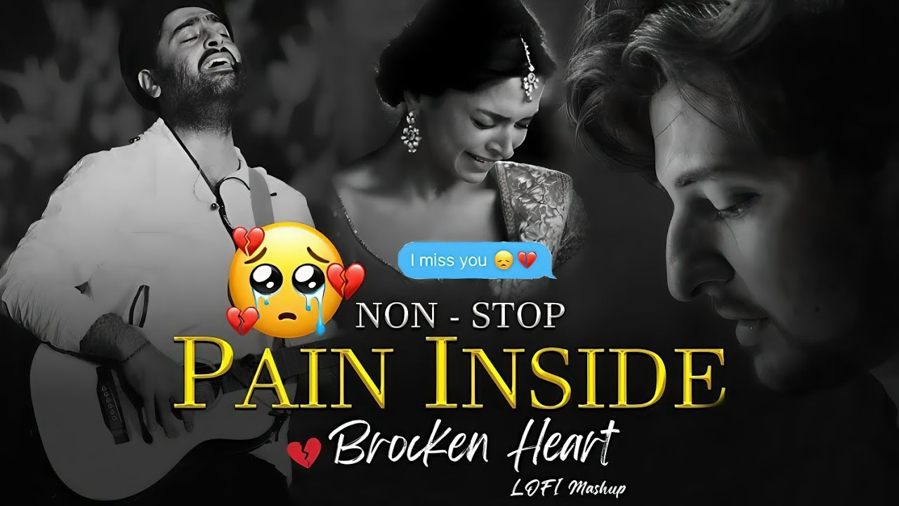 SAD BROKEN HARD LOFI SONG 2025 | 2025 Ultimate Mind Relaxing Lofi Beats | Study, Sleep & Chill 💫 