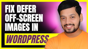 How to Fix Defer OffScreen Images Error in google page speed insights - Wordpress speed optimization