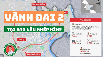 Tại Sao Đường Vành Đai 2 HCM Khó Khép Kín