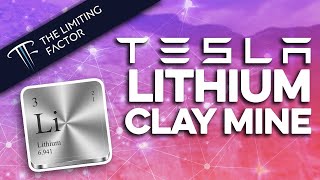#14 Tesla's Lithium Clay Mine and Salt Extraction Process