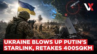 Ukraine Regains 400SQKM "Stolen Land" After "Disabling" Russian Troops' Starlink Terminals | VERTEX
