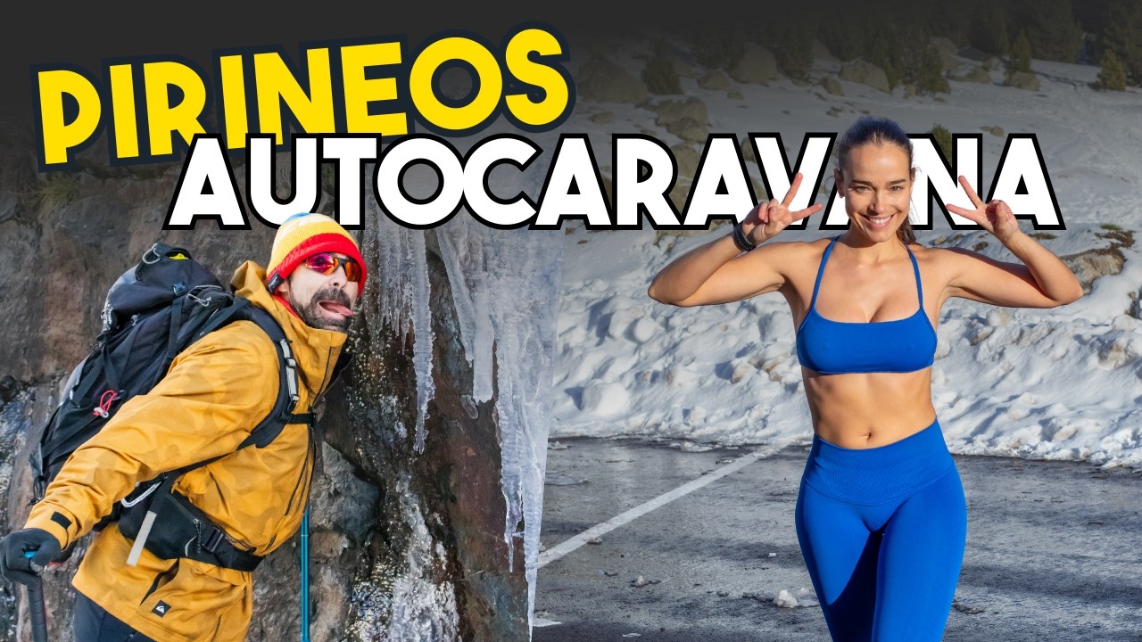 Ruta IMPRESIONANTE en Autocaravana ❄️ (por los Pirineos Nevados)