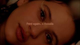 Fred Again.. x ROSALÍA - Berghain x Beto’s Horns (XYZ Edit)